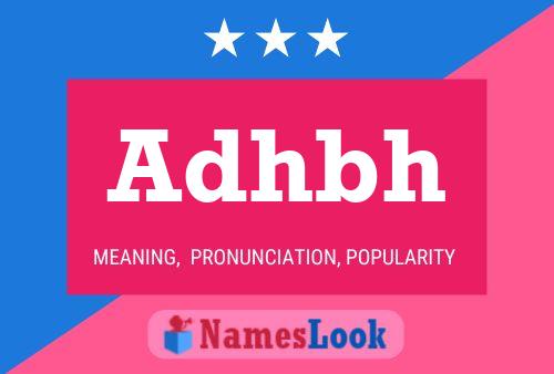 Adhbh 名字海报