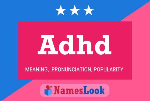 Adhd 名字海报