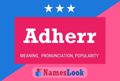 Adherr 名字海报