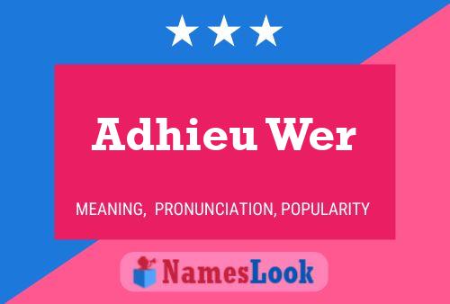 Adhieu Wer 名字海报