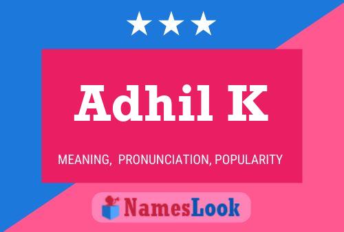 Adhil K 名字海报