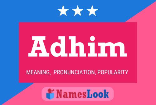 Adhim 名字海报