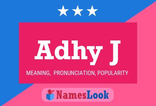 Adhy J 名字海报