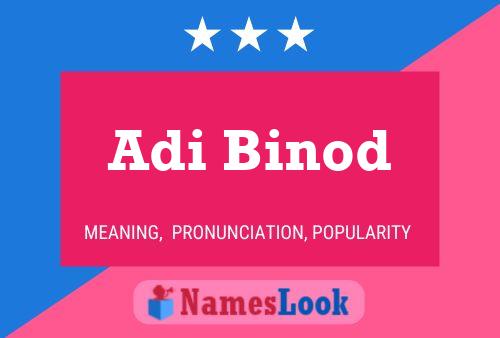 Adi Binod 名字海报