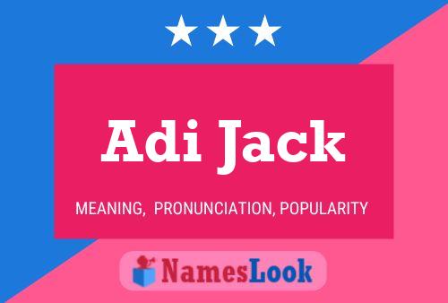 Adi Jack 名字海报