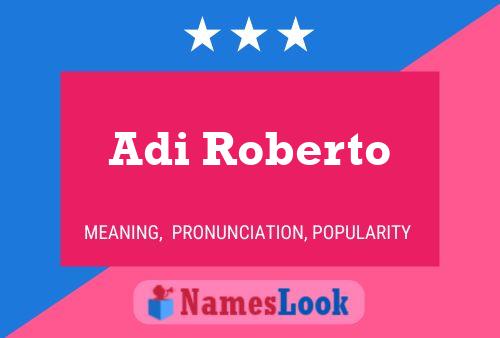 Adi Roberto 名字海报