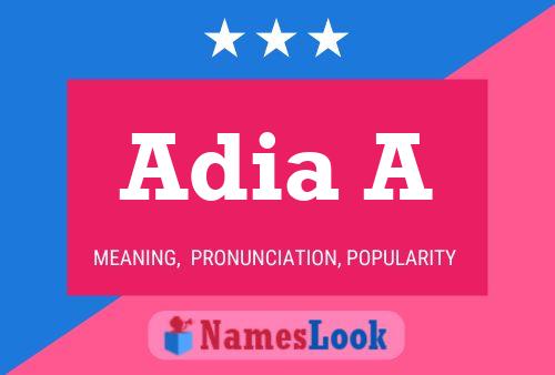 Adia A 名字海报