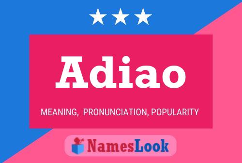 Adiao 名字海报