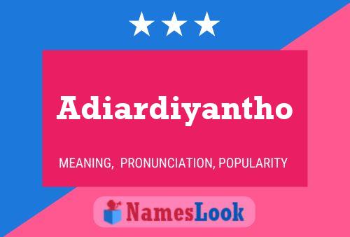 Adiardiyantho 名字海报