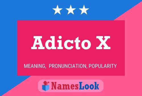 Adicto X 名字海报