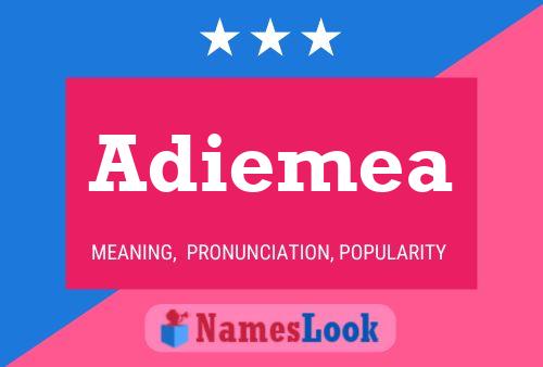 Adiemea 名字海报