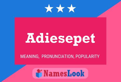 Adiesepet 名字海报