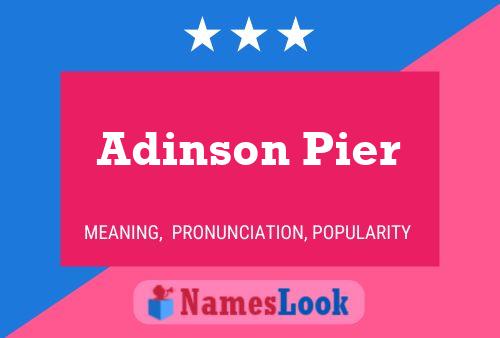 Adinson Pier 名字海报