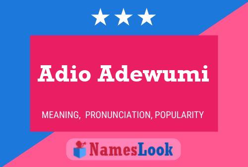 Adio Adewumi 名字海报