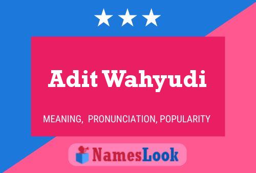 Adit Wahyudi 名字海报