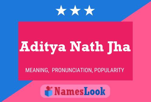 Aditya Nath Jha 名字海报