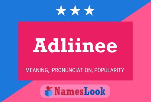 Adliinee 名字海报