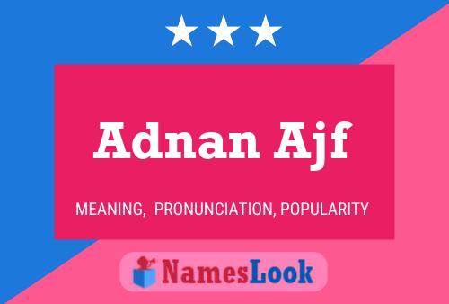 Adnan Ajf 名字海报