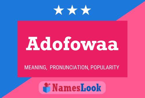 Adofowaa 名字海报