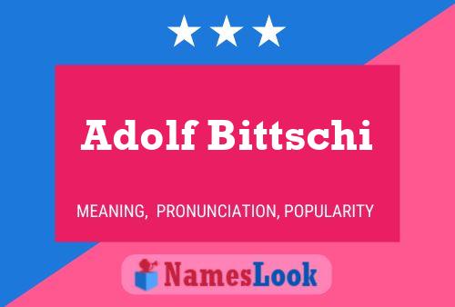 Adolf Bittschi 名字海报