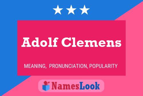 Adolf Clemens 名字海报