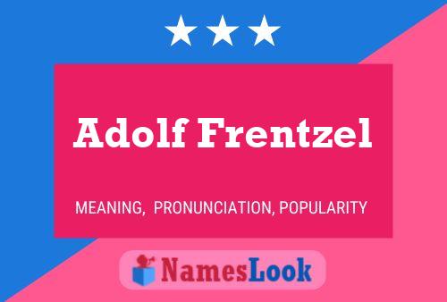 Adolf Frentzel 名字海报