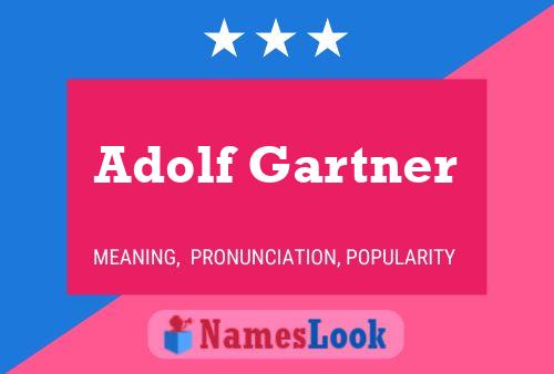 Adolf Gartner 名字海报