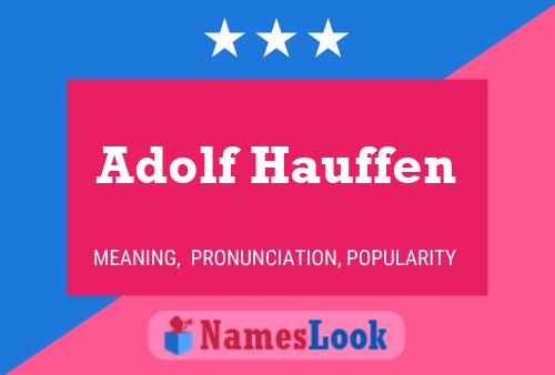 Adolf Hauffen 名字海报