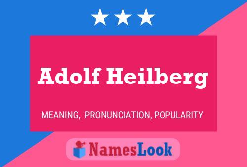 Adolf Heilberg 名字海报