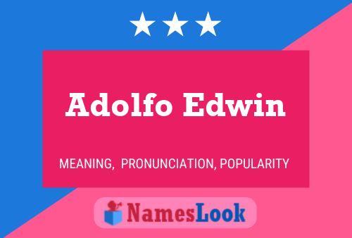 Adolfo Edwin 名字海报