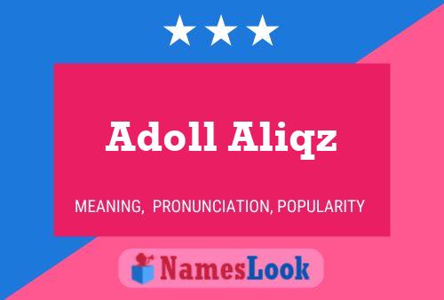 Adoll Aliqz 名字海报