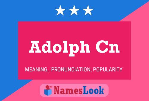 Adolph Cn 名字海报