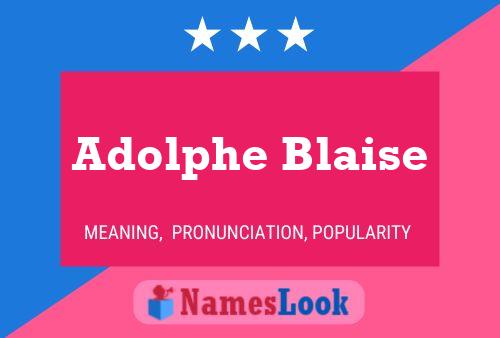 Adolphe Blaise 名字海报