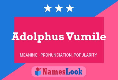 Adolphus Vumile 名字海报