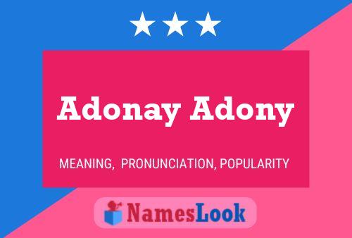 Adonay Adony 名字海报