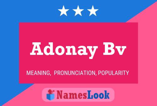 Adonay Bv 名字海报