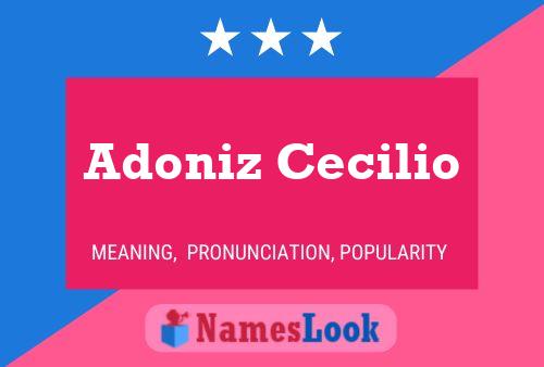 Adoniz Cecilio 名字海报