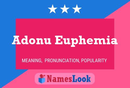 Adonu Euphemia 名字海报