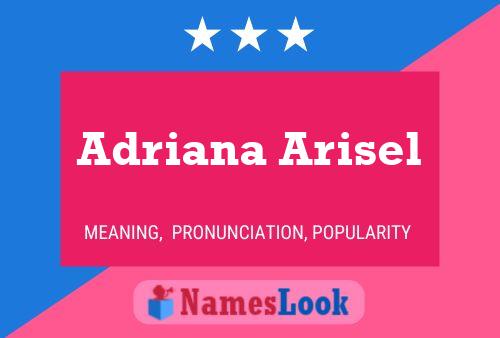 Adriana Arisel 名字海报