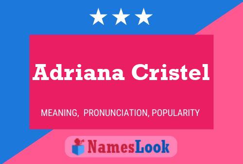 Adriana Cristel 名字海报