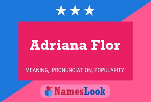 Adriana Flor 名字海报