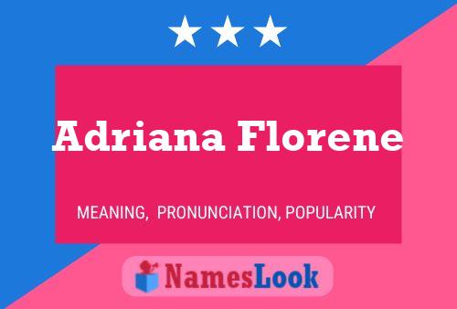 Adriana Florene 名字海报