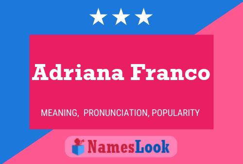 Adriana Franco 名字海报