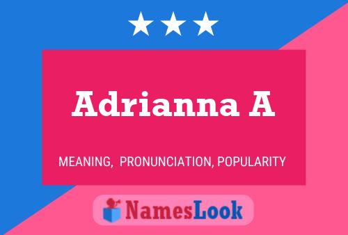 Adrianna A 名字海报