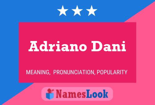 Adriano Dani 名字海报