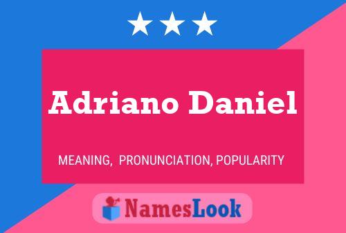 Adriano Daniel 名字海报