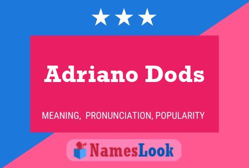 Adriano Dods 名字海报