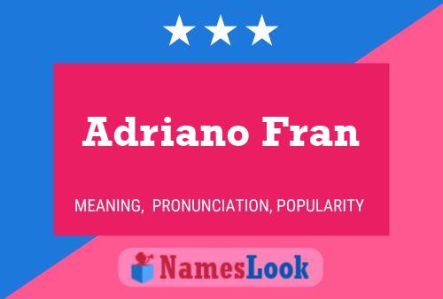 Adriano Fran 名字海报