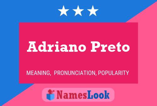 Adriano Preto 名字海报