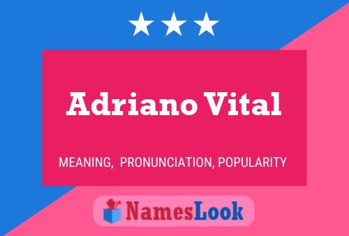 Adriano Vital 名字海报